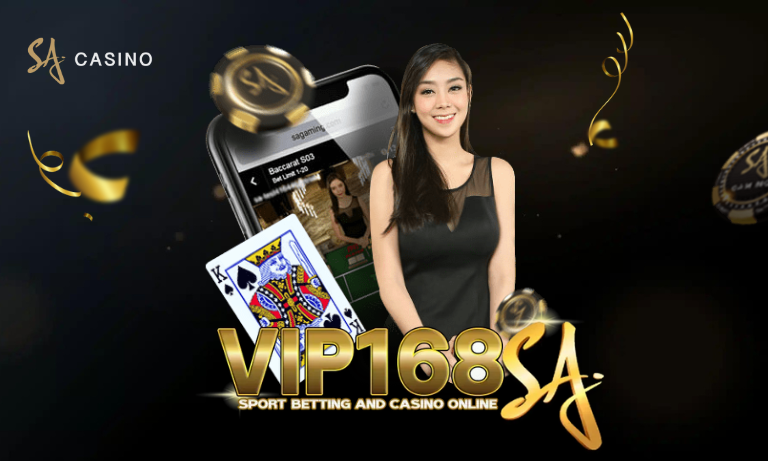 Sa168vip เดิมพันคาสิโนสด